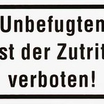Kunstst.-Schild Unbefugten... 3037